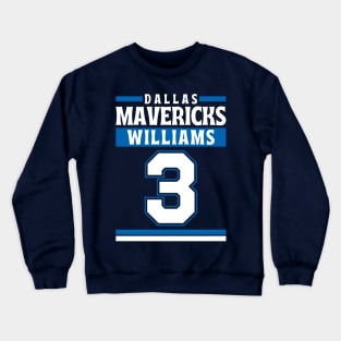 Dallas Mavericks Williams 3 Limited Edition Crewneck Sweatshirt